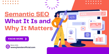 What Is Semantic SEO and Why It Matters